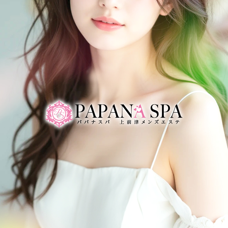 【栄】メンズエステpapanaspa（パパナスパ）ZUKAN掲載スタート